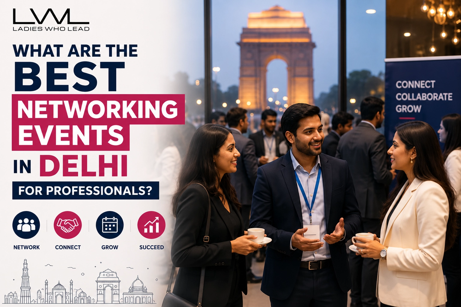 What Are the Best Networking Events in Delhi for Professionals?