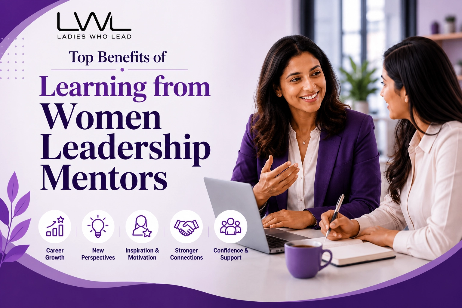 Top Benefits of Learning from Women Leadership Mentors