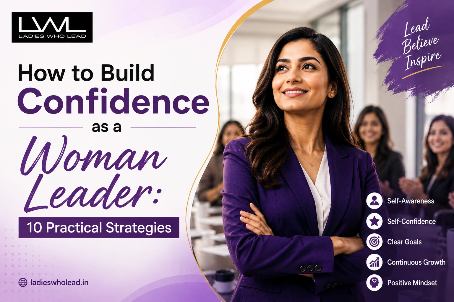 How to Build Confidence as a Woman Leader: 10 Practical Strategies