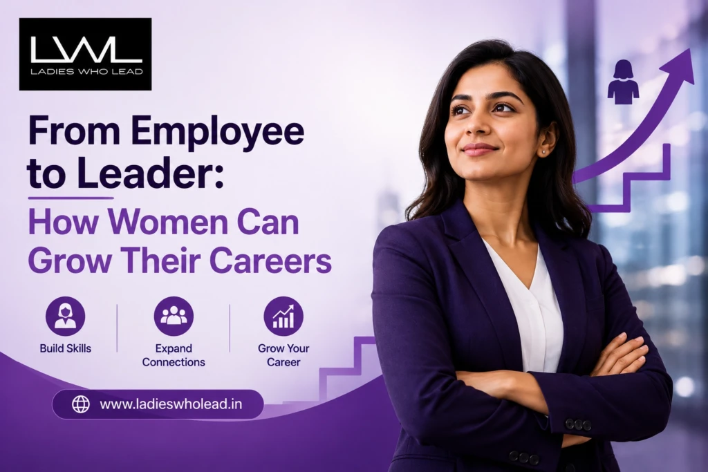 From Employee to Leader: How Women Can Grow Their Careers